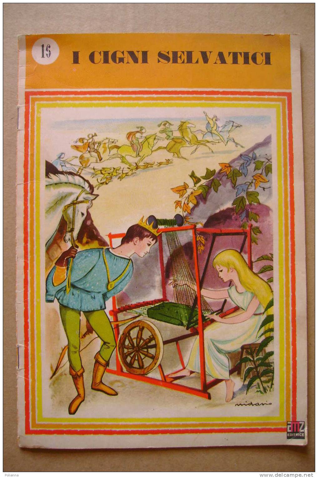 PDG/12 Collana Cuccioletti : I CIGNI SELVATICI AMZ Ed. 1971/Illustrazioni Nidasio - Old