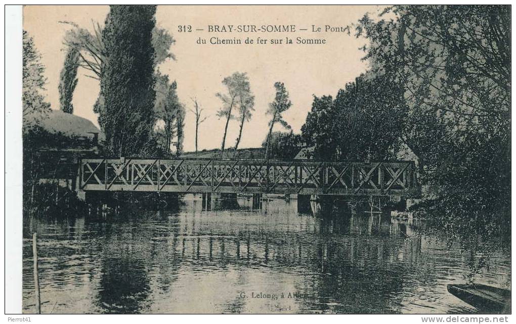 BRAY SUR SOMME - Le Pont Du Chemin De Fer Sur La Somme - Bray Sur Somme