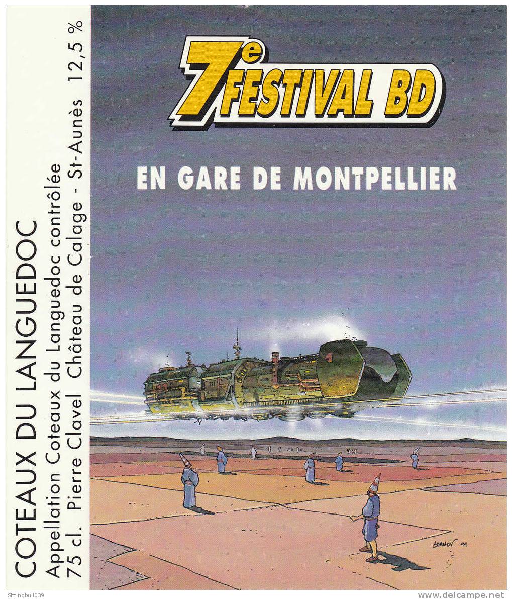 ADAMOV. Etiquette De Vin Pour Le 7e Festival BD En Gare De Montpellier 1991. Coteaux Du Languedoc. - Advertisement