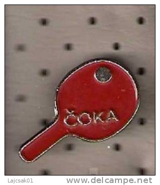 Table Tennis Club Coka,Yugoslavia ,good Quality Old Pin Csóka - Tenis De Mesa