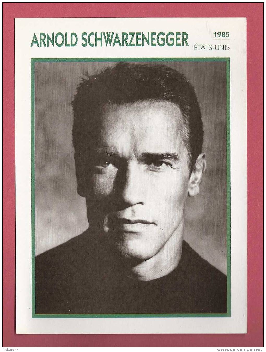 *  Fiche Cinéma : N°259 :  ARNOLD  SCHWARZENEGGER  :  ETAS - UNIS  :  ( Voir Les 2 Scans ) - Foto's