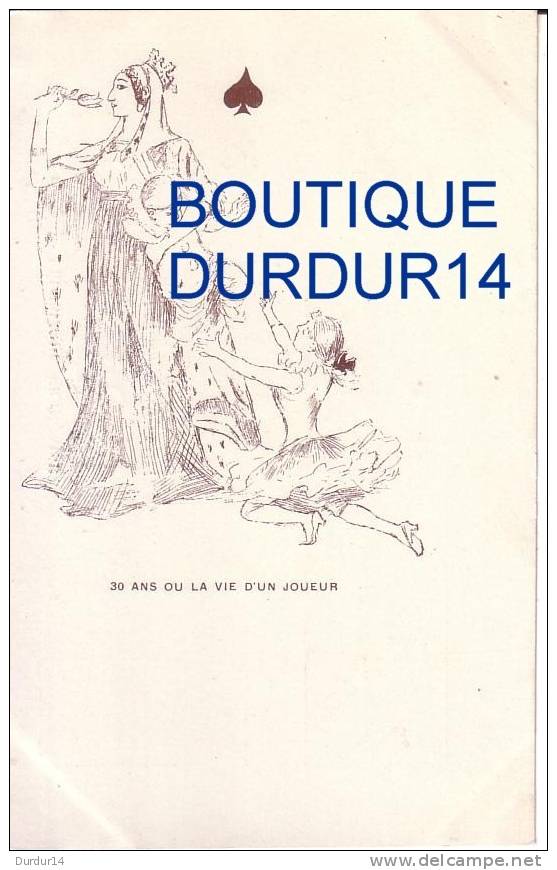 30 ANS OU LA VIE D´UN JOUEUR... ( Carte Précurseur... De  WILLETTE Mais Non Signé  ) - Wilette