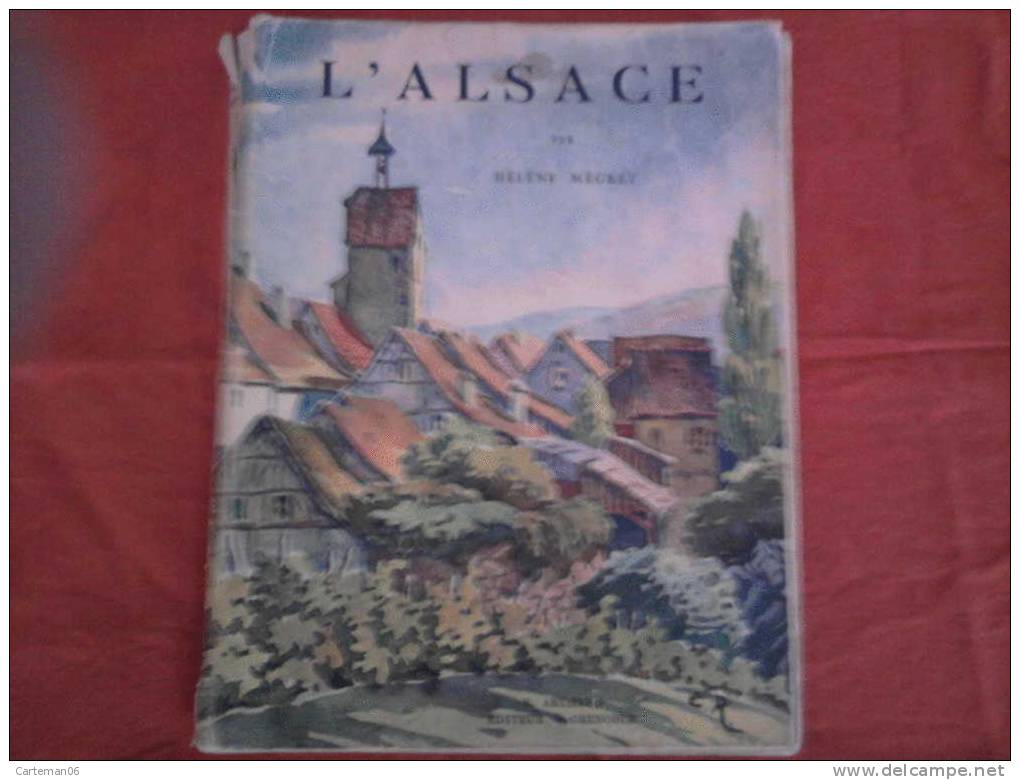 Livre - L'Alsace Par Hélène Mégret 237 Images (Colmar, Molsheim, Strasbourg, Oberseebach, Hangenbieten, Ottmarsheim Ect. - Alsace