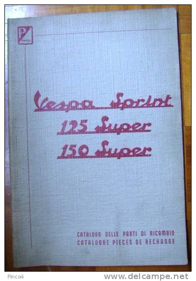 VESPA SPRINT SUPER CATALOGO PARTI RICAMBIO ORIGINALE - Motos