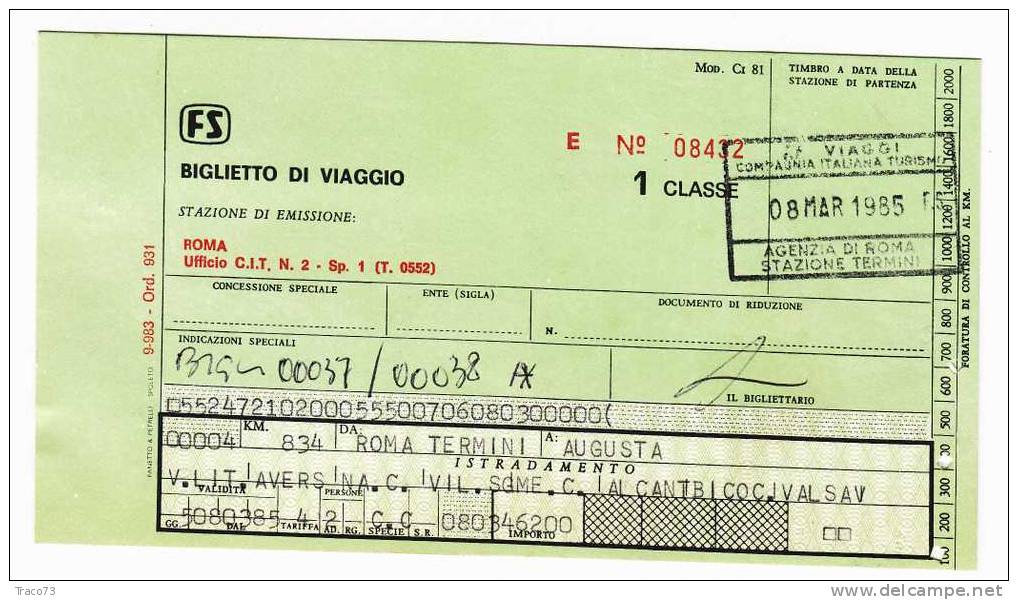 ROMA TERMINI Ufficio CIT  /  AUGUSTA  -  Biglietto Di 1^ Classe  -  8 Marzo 1985 - Europa