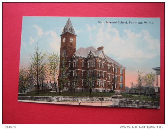 Fairmount WV    State Normal School   Circa 1907 - Charleston