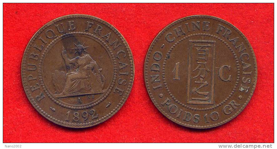 COLONIES - COLONIALES - INDOCHINE - FRENCH INDO CHINA - CENT 1892 - BELLE MONNAIE - Other & Unclassified