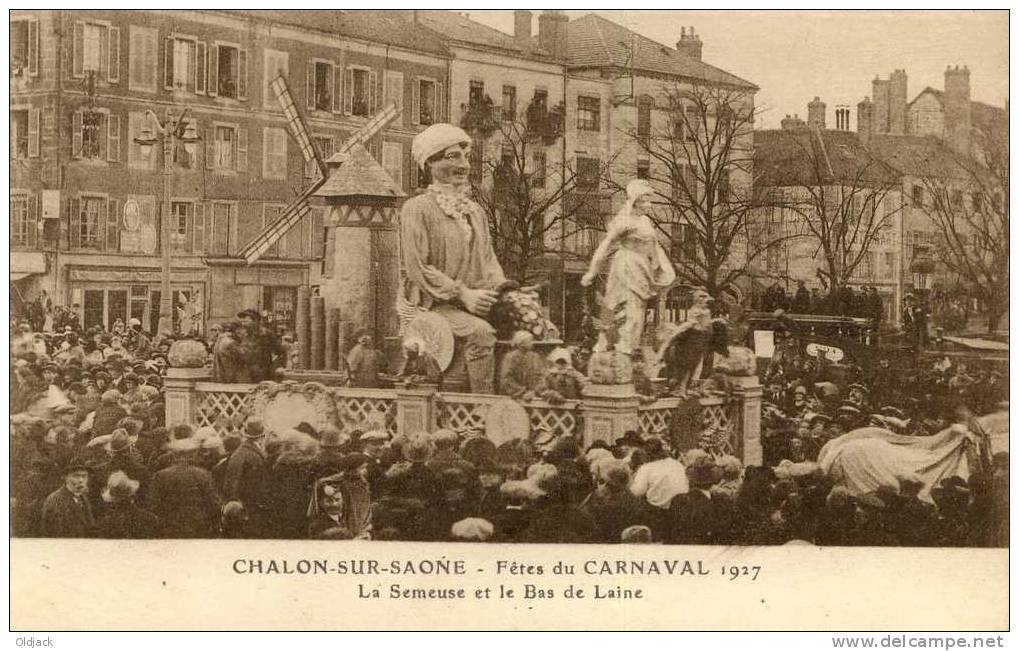 Fêtes Du Carnaval 1927 - La Semeuse Et Le Bas De Laine - Chalon Sur Saone