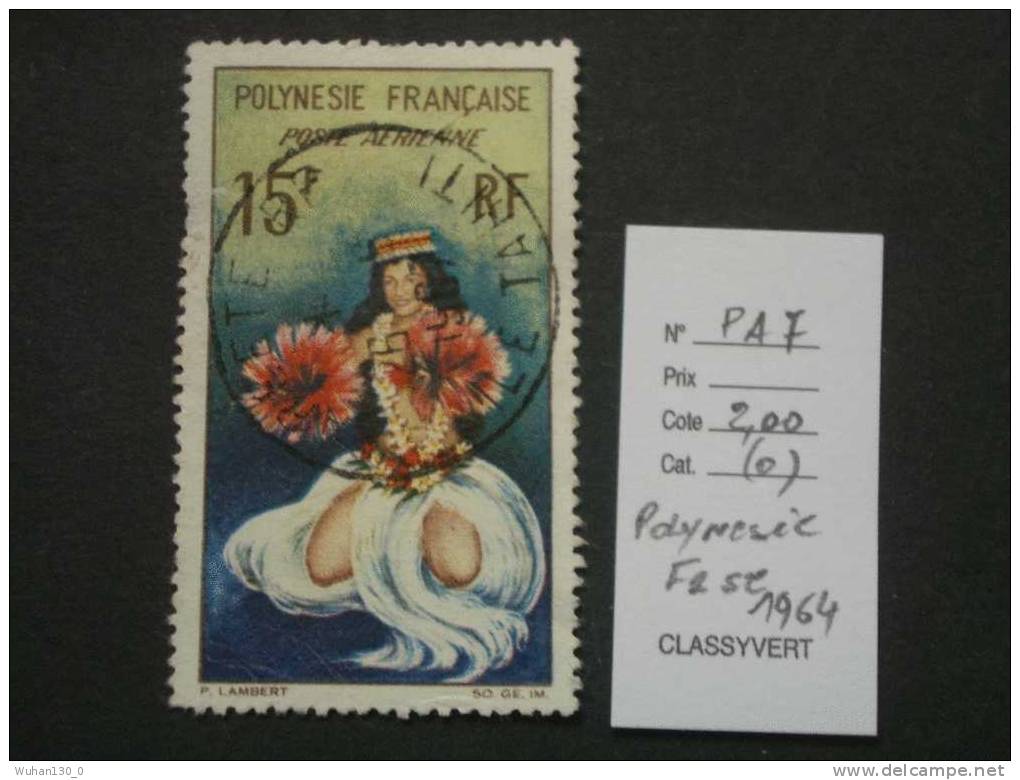 POLYNESIE FRANCAISE ( O )  Aeriens De 1964  " Danseuse Tahitienne  "   1  Val . - Gebraucht