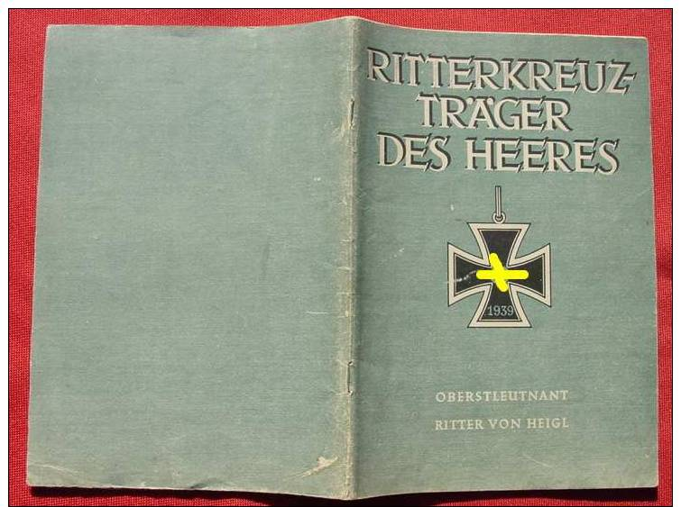 (1039183) Ritterkreuztraeger Des Heeres, Heft-Nr. 2 "Oberstleutnant Ritter Von Heigl" - Deutsch