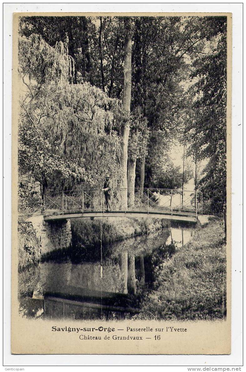 Q15 - SAVIGNY-sur-ORGE - Passerelle Sur L'Yvette - Château De GRANDVAUX - Savigny Sur Orge