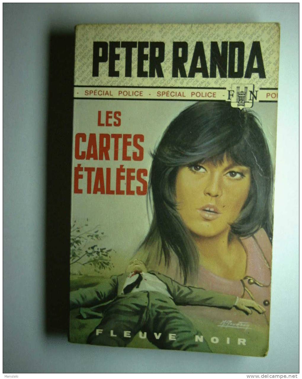Livre Fleuve Noir Spécial Police De Peter Randa - "les Cartes étalées" - N°1134 - Fleuve Noir