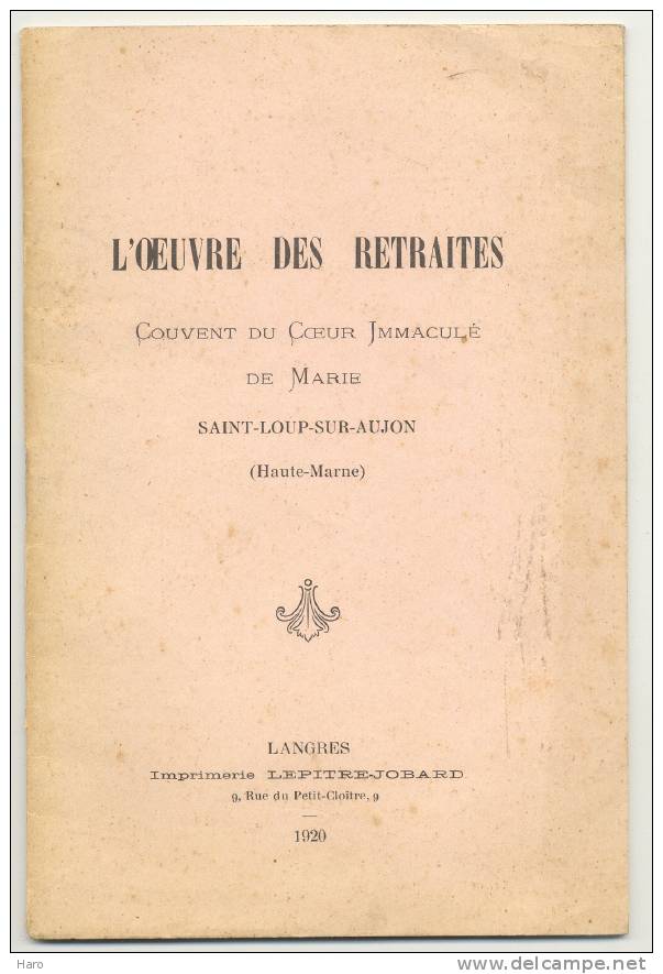 L'Oeuvre Des Retraites - Couvent Du Coeur Immaculé De Marie  - SAINT - LOUP - SUR - AUJON 1920 (b46 - Franche-Comté