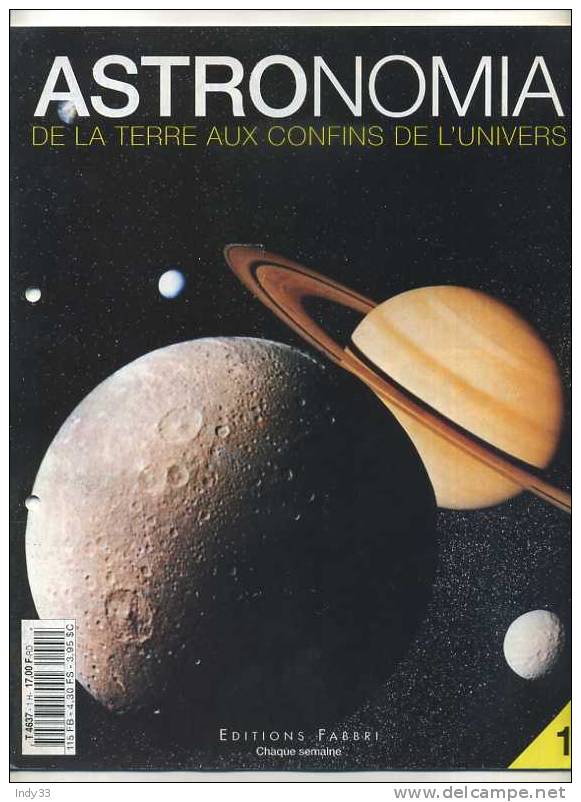 - ASTRONOMIA . FASCICULE 1 AVEC FASCICULE PHOTOS . EDITIONS FABBRI 1994 - Encyclopaedia