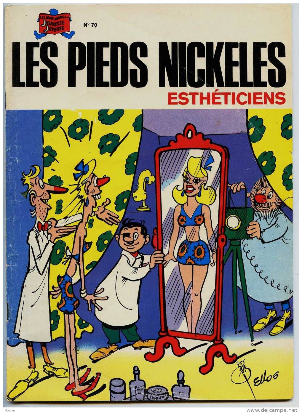 LES PIEDS NICKELES ESTHETICIENS .  -  PAR PELLOS - N° 70   3 éme  Trimestre 1980 - Pieds Nickelés, Les