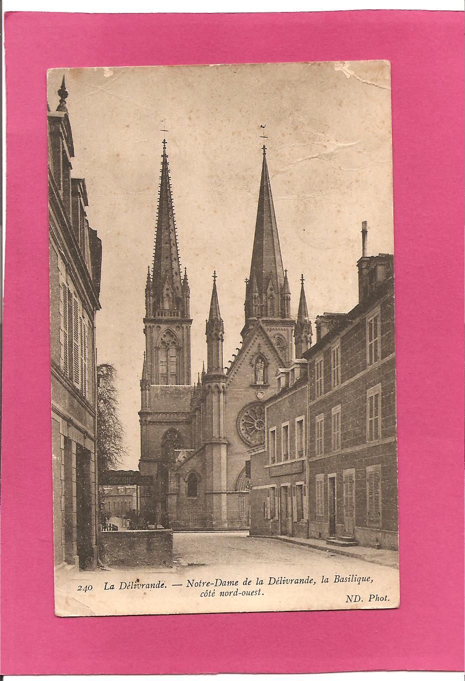 14 - LA DELIVRANDE . N° 240 . NOTRE DAME DE LA DELIVRANDE . LA BASILIQUE COTE NORD OUEST N.D PHOTO - La Delivrande