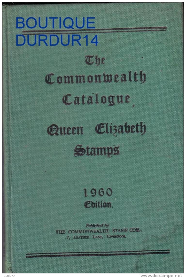 COMMONWEALTH Catalogue QUEEN ELISABETH  Postage Stamps De 1960 - Libri Sulle Collezioni