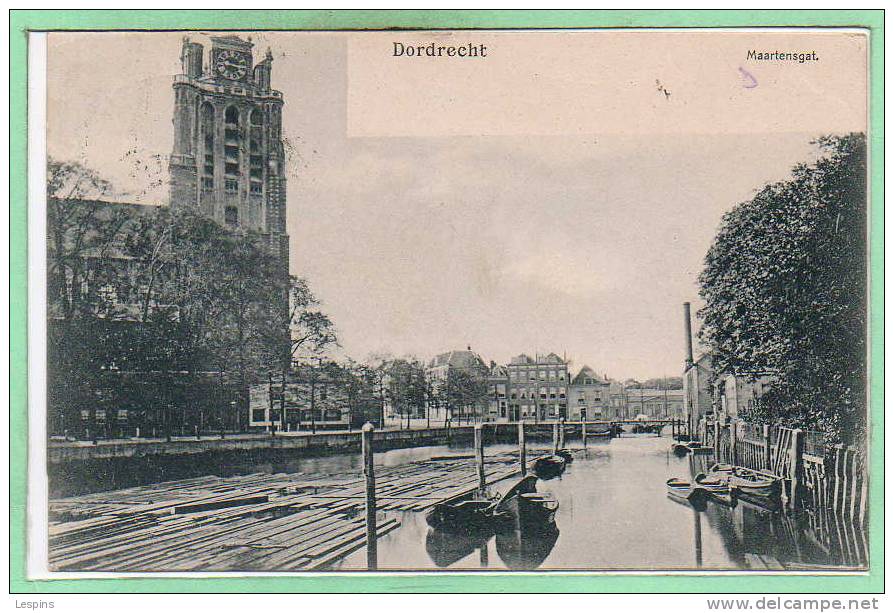 PAYS BAS --  Dordrecht -- Maartensgat - Dordrecht