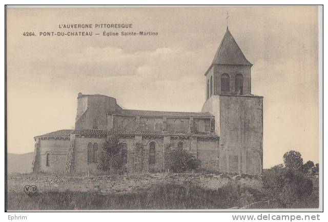 PONT DU CHATEAU - Eglise Sainte-Martine - Pont Du Chateau