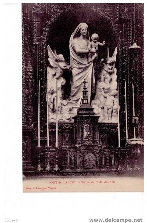 PONT DE L´ARCHE  -   Statue De Notre Dame Des Arts - Pont-de-l'Arche