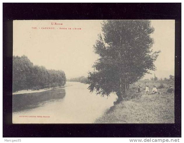 Capendu Bords De L'aude    édit.labouche N° 723 - Capendu