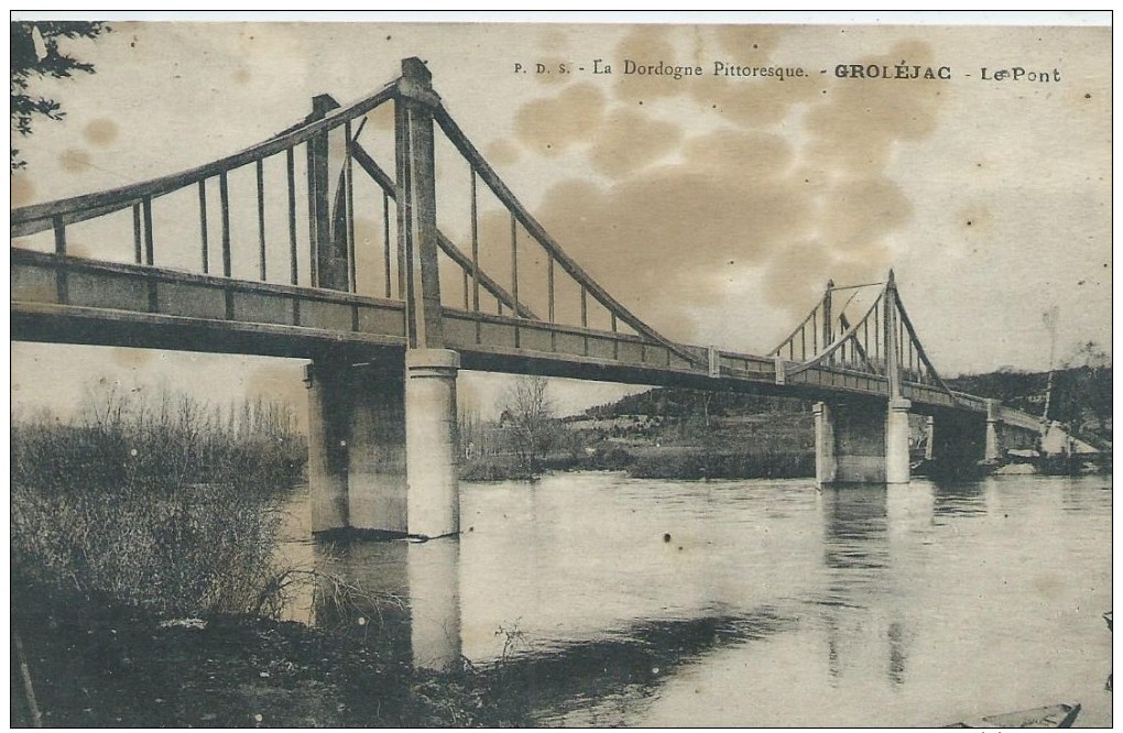 24, Dordogne, GROLEJAC, 541 H. , Le Pont, Carte Tachée Partie Haute Droite, ,Scan Recto-Verso - Autres & Non Classés