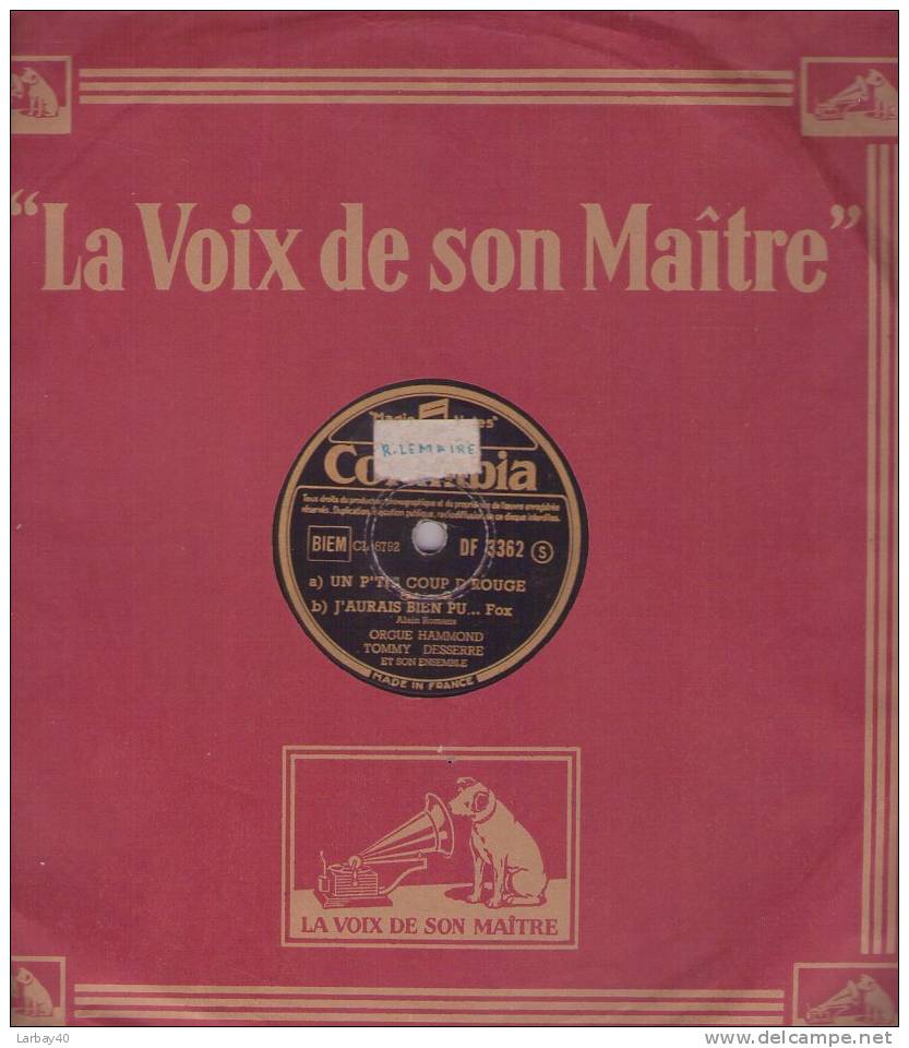 Les Feuilles Mortes   - Un P Tit  Coup D Rouge - J Aurais Bien Pu - Orgue Hammond Tommy Desserre - 78 Tours - 78 Rpm - Gramophone Records
