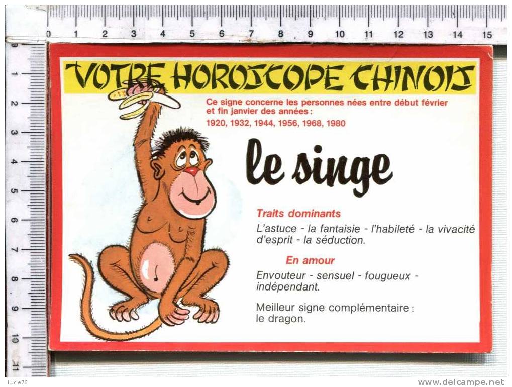 HOROSCOPE  CHINOIS  -  LE  SINGE  - Série 924 / 3 - Astrologie