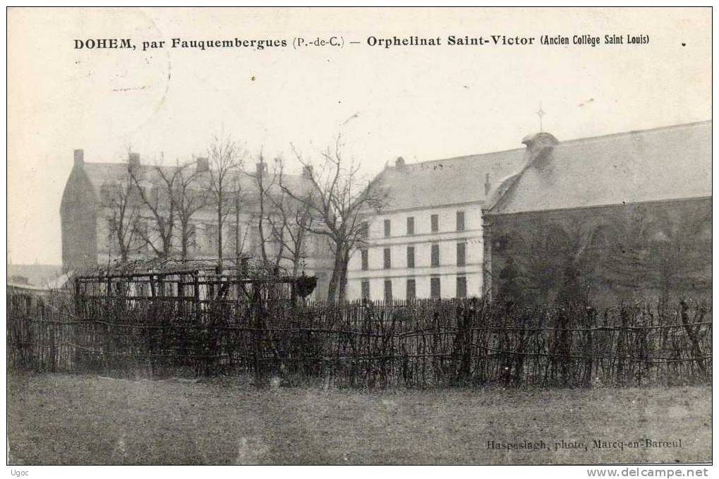 CPA - 62 - DOHEM, Par Fauquembergues - Orphelinat Saint-Victor ( Ancien Collège Saint-Louis ) - 070 - Fauquembergues