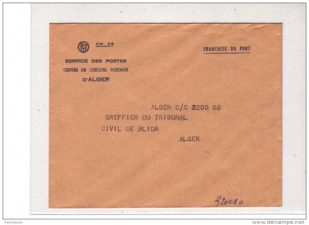 ALGERIE - LETTRE En FRANCHISE Des PTT D´ALGER (CHEQUES POSTAUX) Pour BLIDA - Civil Frank Covers