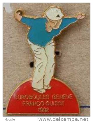EUROBOULES GENEVE - FRANCO SUISSE 1992 - JOUEUR - Bowls - Pétanque