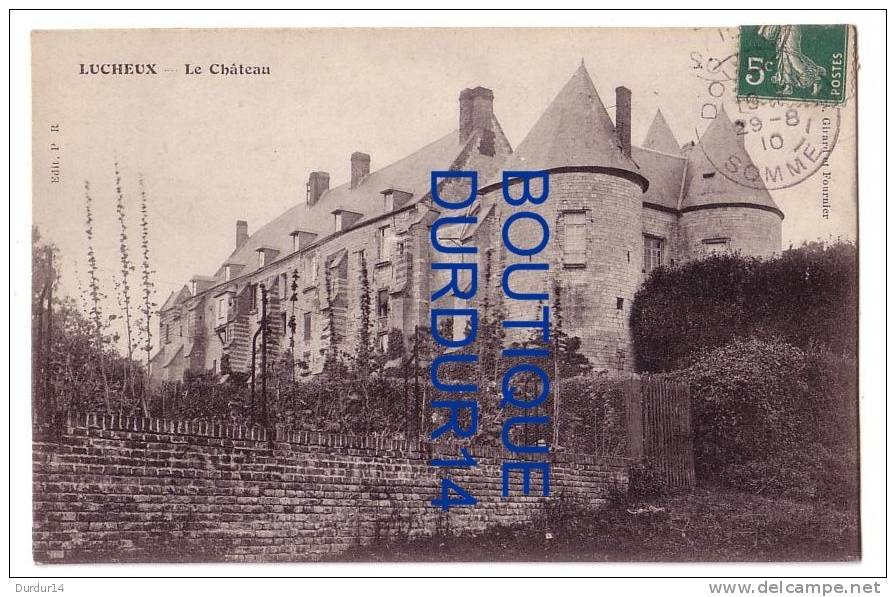 LUCHEUX (  Somme  80 )  Le Château - Lucheux