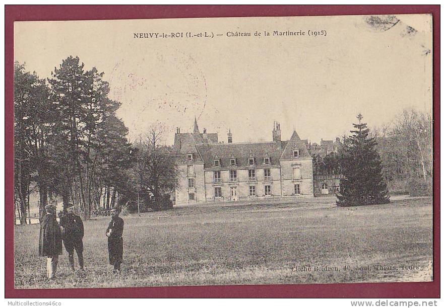 37 - NEUVY LE ROI - Château De La Martinerie (1915) - Neuvy-le-Roi