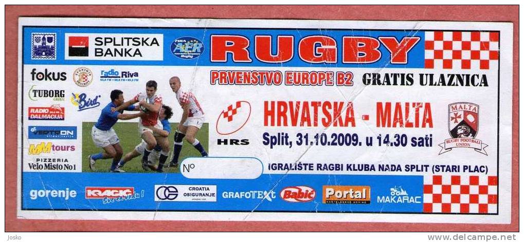 CROATIA V MALTA - 2009 European Rugby Championships B2 * Match Ticket Billet Bigletto Boleto Malte - Eintrittskarten
