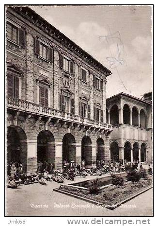 MACERATA - PALAZZO COMUNALE E LOGGIA DEI MERCANTI - 1955 - Macerata