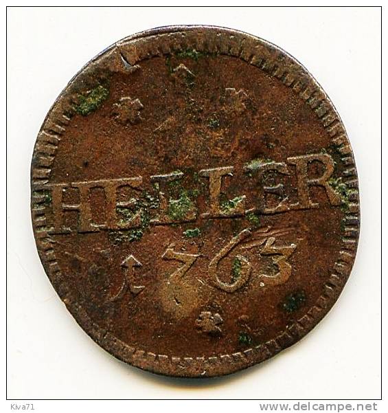 I HELLER    "ALLEMAGNE"  1763    TTB /VF - Petites Monnaies & Autres Subdivisions