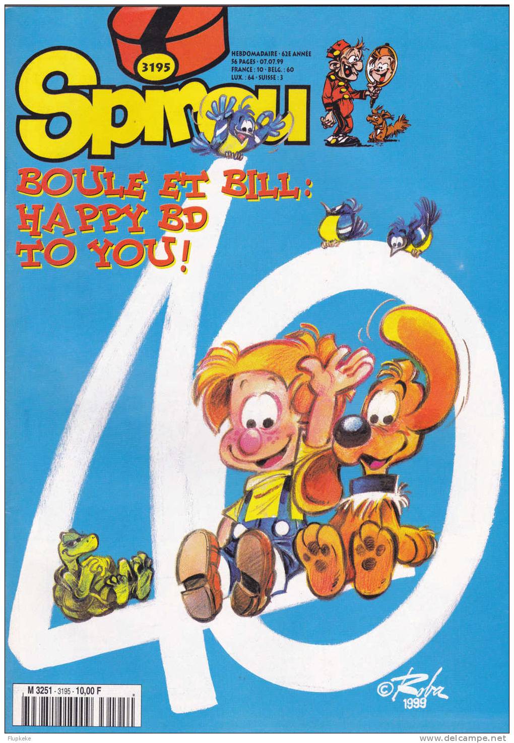 Spirou 3195 Juillet 1999 Boule Et Bill 40 Ans Happy Bd To You ! - Spirou Magazine