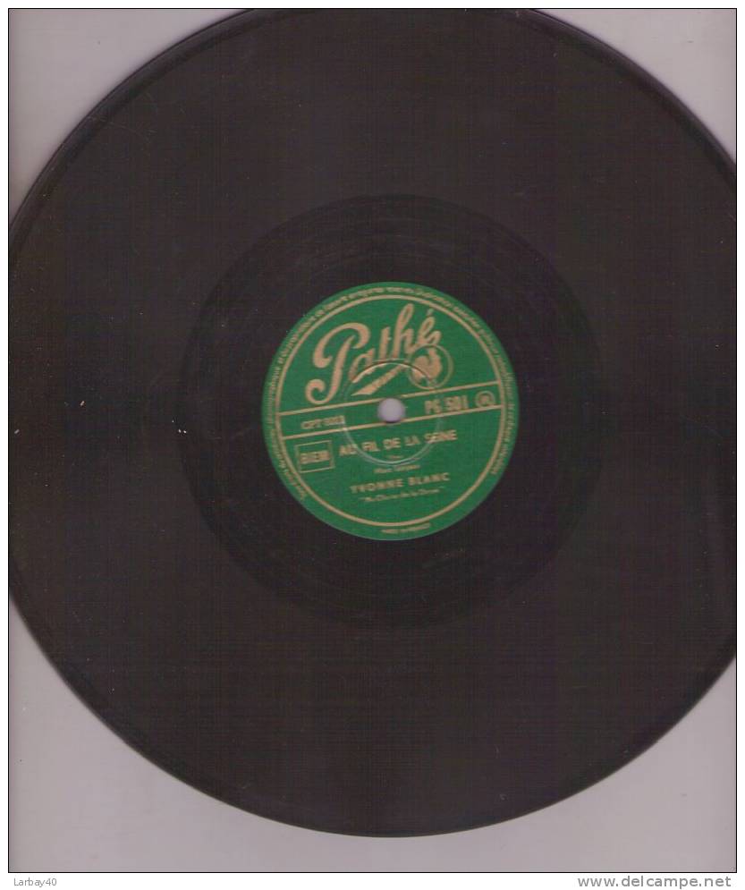 Si Jolie - Au Fil De La Seine - Yvonne Blanc - 78 Tours - 78 Rpm - Schellackplatten