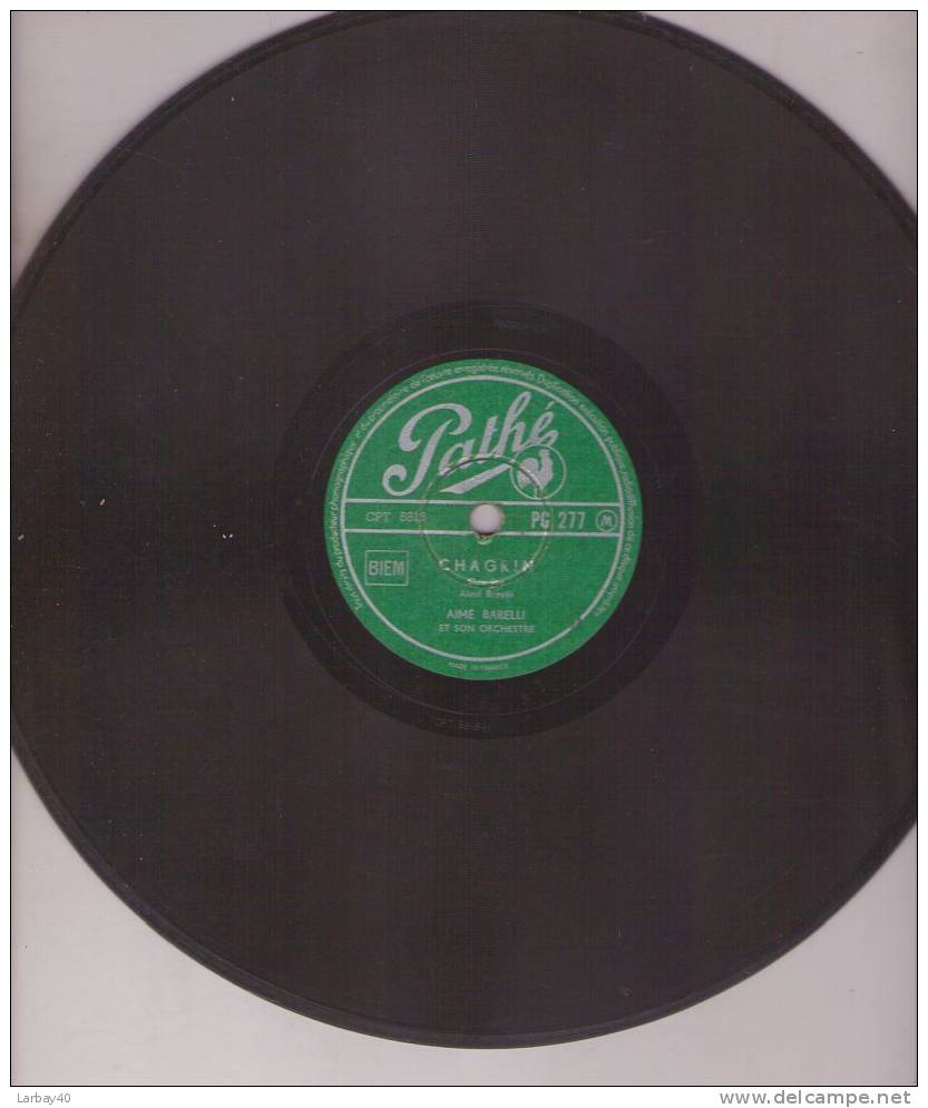 Bonsoir Jolie Madame - Chagrin - Aime Barelli - 78 Tours - 78 Rpm - Schellackplatten