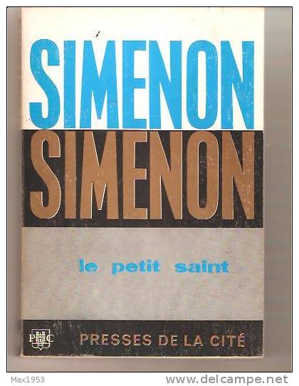 SIMENON SIMENON -- Le Petit Saint -- Presses De La Cité, 1967  - Numéroté  N°51 - Simenon