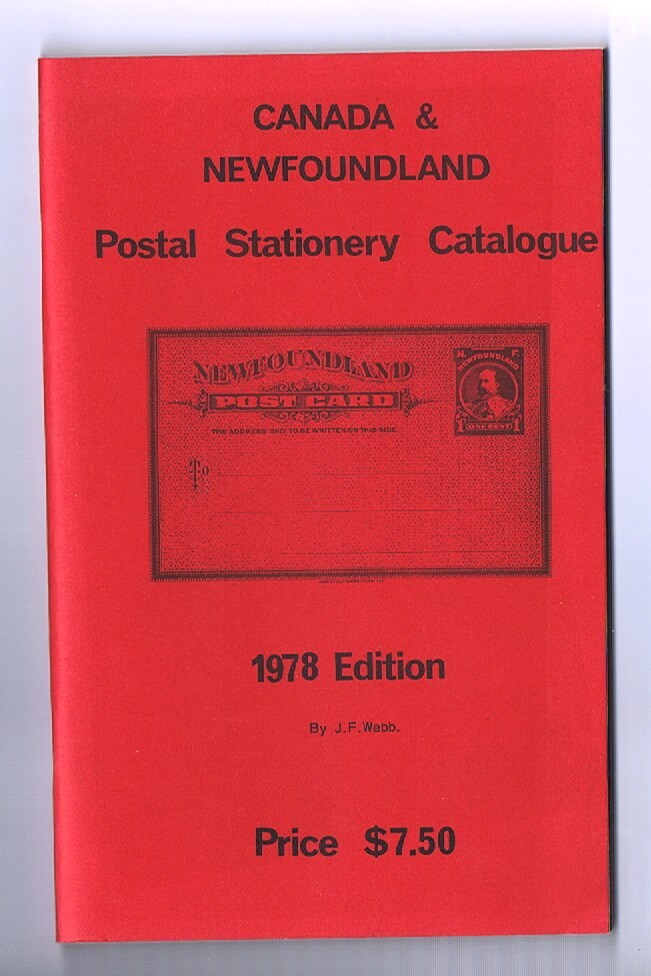 WEBB  Canada & Newfoundland Postal Stationery Catalogue 1978  Ed  As New - Canada