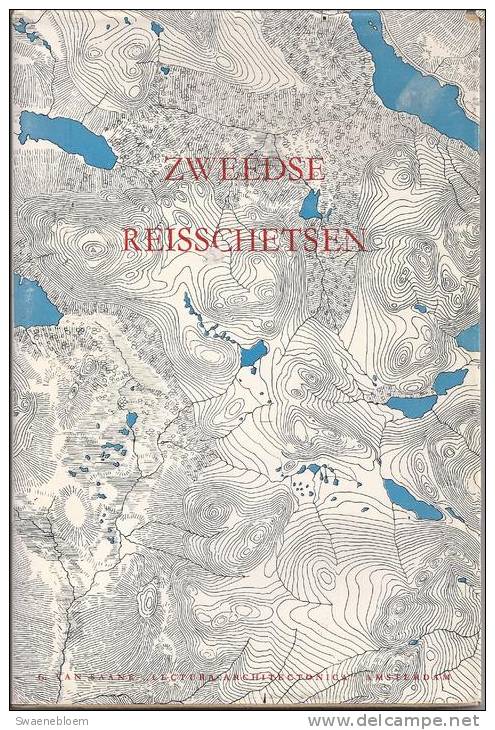 NL.- Boek - Zweedse Reisschetsen In Woord En Beeld Door Studerenden V. H. Voortgezet En H. Bouwkunst Onderr. Amsterdam. - Antique