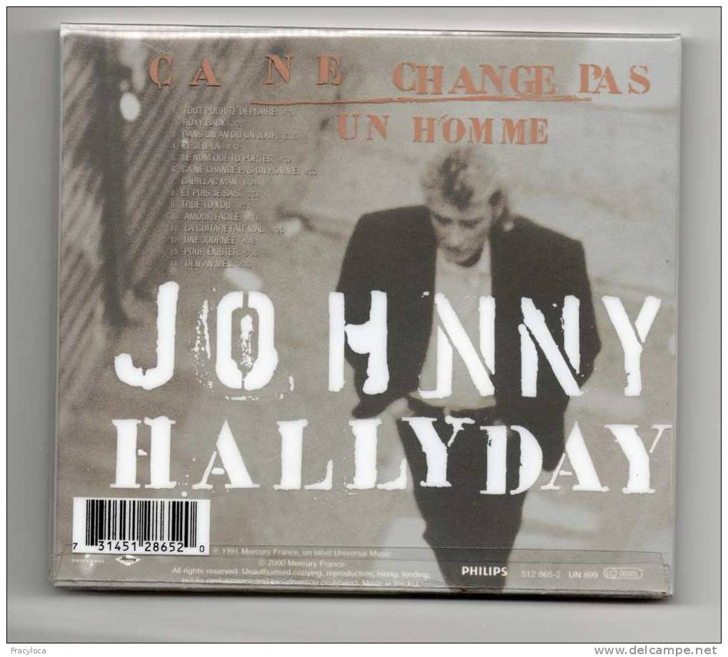 JOHNNY HALLYDAY    CD  DIGIPACK CA NE CHANGE PAS UN HOMME  PHILIPS  512 865 2 UN 899 - Rock