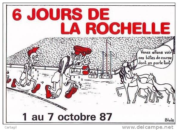 CPM  17 - La Rochelle ( Dessin De Blaiz) 6 Jours De 1987 - Bolsas Y Salón Para Coleccionistas