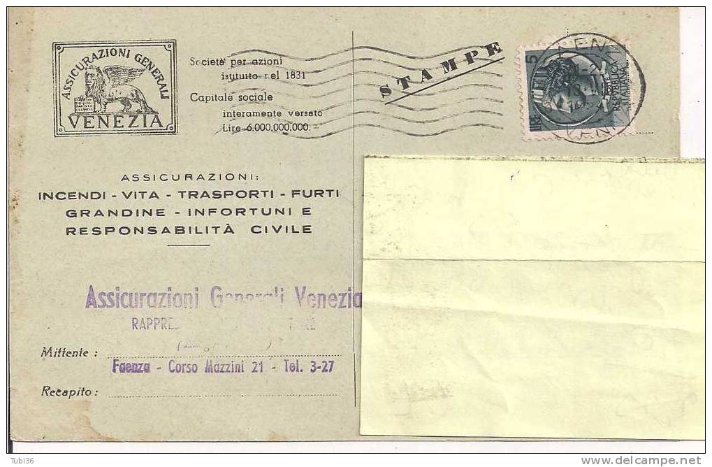 ASSICURAZIONI GENERALI  VENEZIA  - FAENZA  - CARTOLINA COMMERCIALE VIAGGIATA  1954 - - Faenza
