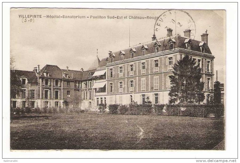 SEINE  /  VILLEPINTE  /  HÔPITAL-SANATORIUM  /  PAVILLON  SUD-EST  ET  CHÂTEAU-ROUGE  /  JAMAIS  VU  ! - Villepinte