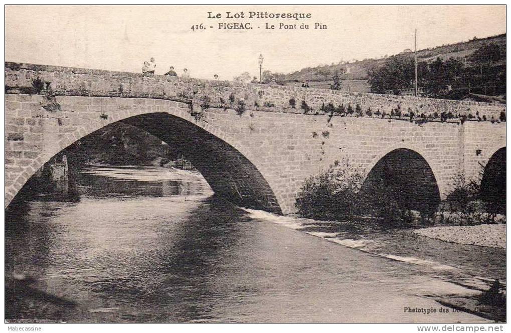 46 Figeac Le Pont Du Pin Animée - Figeac