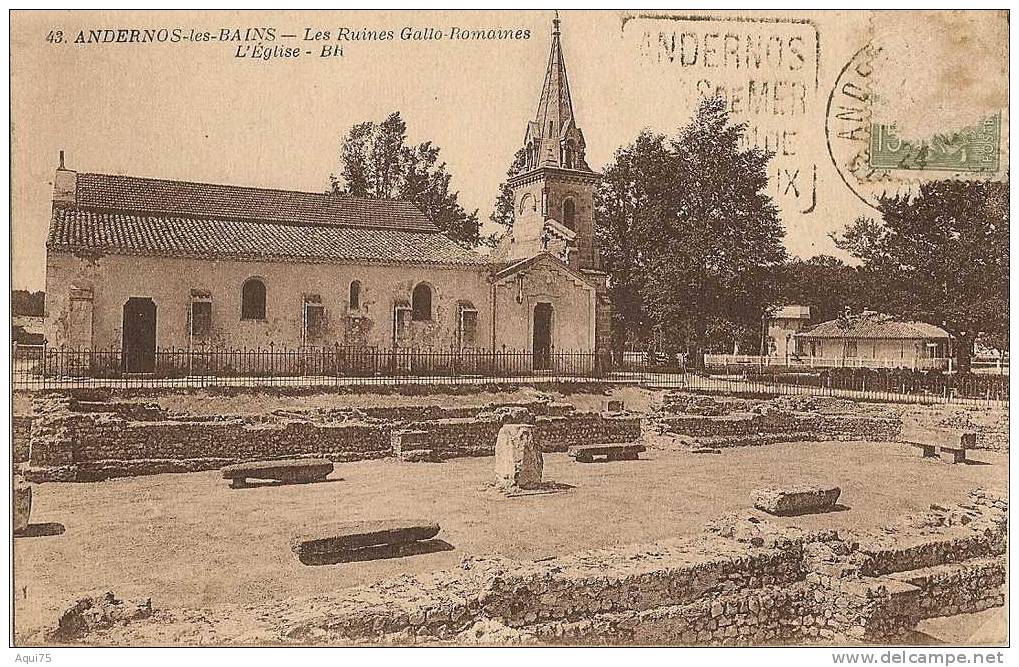 ANDERNOS     Les Ruines Gallo Romaines  L´Eglise - Andernos-les-Bains