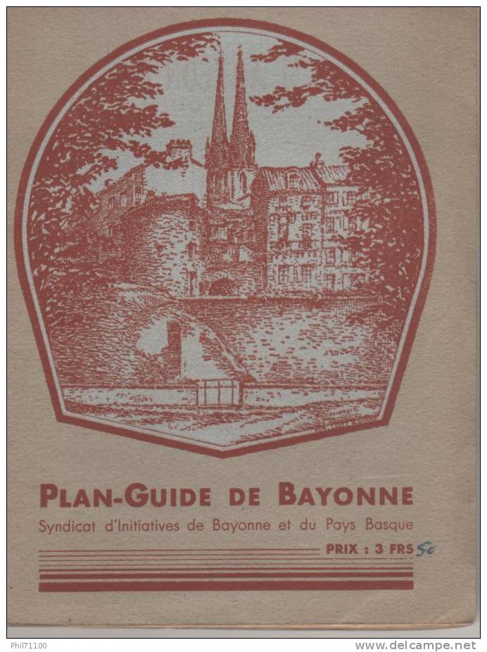 PLAN GUIDE DE BAYONNE SYNDICAT D´INITIATIVES PUBLICITAIRE BANQUES DIVERSES IZARRA LIQUEURS - Bayonne