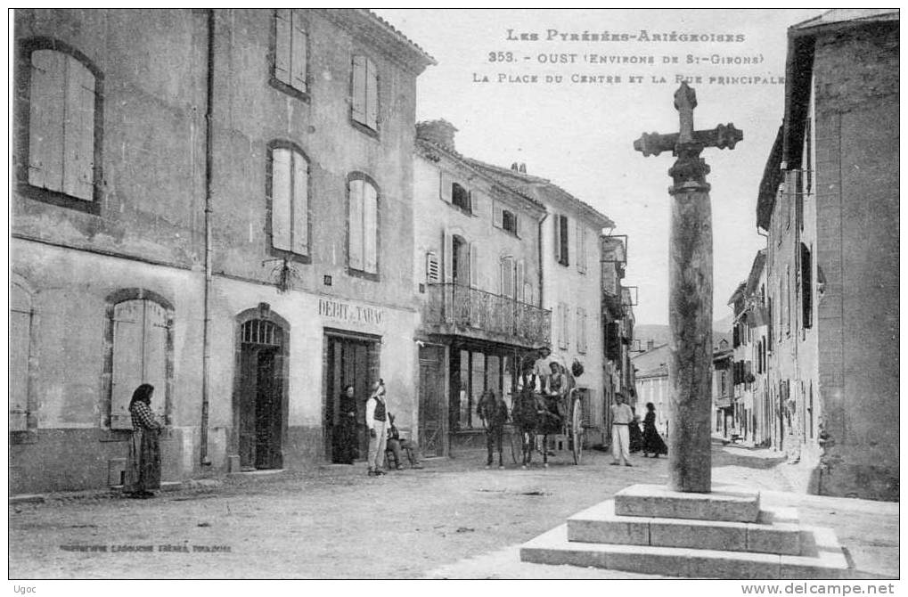 CPA - 09 - OUST - La Place Du Centre Et La Rue Principale - 467 - Oust